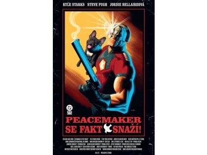 Peacemaker%20se%20fakt%20snaží!%20(Black%20Label)[1]