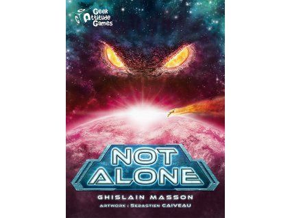 Geek Attitude Games - Not Alone