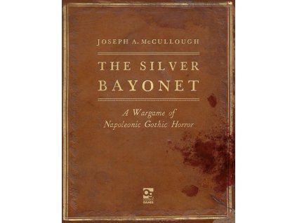 The Silver Bayonet
