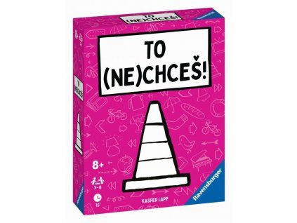 TO (NE)CHCEŠ!