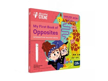 Kniha My First Book of Opposites (Kouzelné čtení)