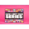 How I met your Series