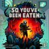 LudiCreations - So, You've Been Eaten