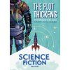 The Plot Thickens: Sci-Fi Edition
